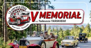V Memoriał inż. Tadeusza Tańskiego V Memoriał inż. Tadeusza Tańskiego. Nowy Sącz - Tęgoborze