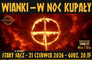 Wianki w Starym Sączu 21 czerwca 2026 - zapowiedź