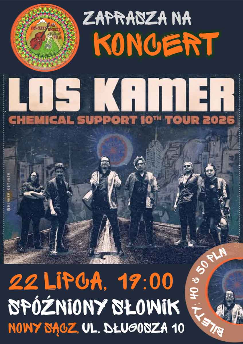 koncert Los Kamer w Nowym Sączu - 22 lipca 2026 Spóźniony Słowik