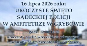 Komendant Miejski Policji w Nowym Sączu zaprasza na uroczyste obchody Święta Policji, które zostaną zorganizowane 16 lipca o godzinie 12:00 w Amfiteatrze Letnim w Parku Miejskim w Grybowie.