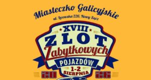 XVIII Zlot Zabytkowych Pojazdów XVIII Zlot Zabytkowych Pojazdów - Nowy Sącz, Muszyna 2026 - plakat