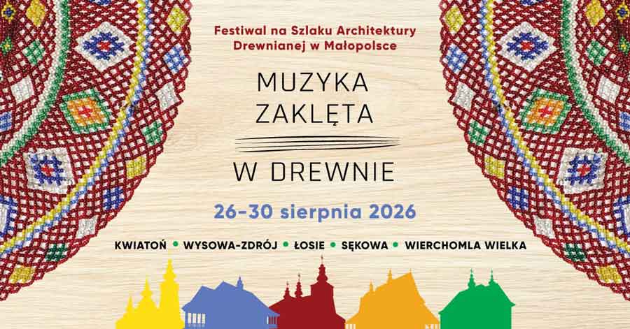 Festiwal Muzyka Zaklęta w Drewnie 2026