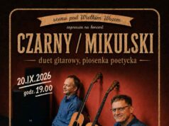 20 września 2026 roku o godz. 19.00 w Starym Sączu wystąpi duet Czarny / Mikulski, czyli Dariusz Czarny i Jarosław Mikulski