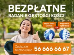 22 września w Nowym Sączu przy ul. Freislera 4A odbędzie się akcja bezpłatnych badań przesiewowych w kierunku osteoporozy
