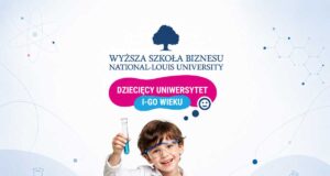 Trwają zapisy na Dziecięcy Uniwersytet I Wieku Dziecięcy Uniwersytet I Wieku to projekt społeczny realizowany przez Wyższą Szkołę Biznesu - National Louis University w Nowym Sączu