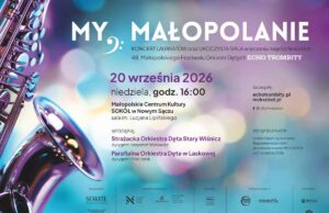 Zwieńczenie 48. Festiwalu ECHO TROMBITY – koncert „MY, MAŁOPOLANIE” finał Echo Trombity 2026 - MCK Sokół Nowy Sącz