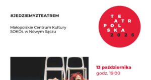Teatr Polska 2026 w Nowym Sączu
