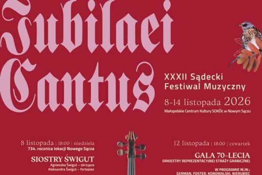 XXXII Sądecki Festiwal Muzyczny IUBILAEI CANTUS